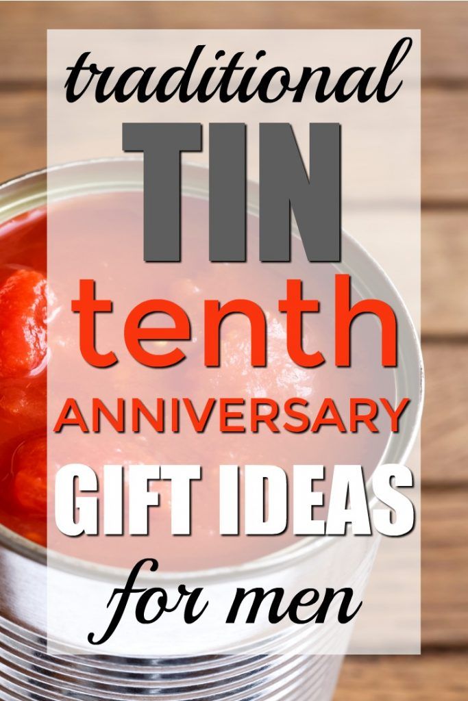 10th Wedding Anniversary Gift Ideas For Him