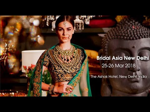 Bridal Asia 2018 Delhi Dates