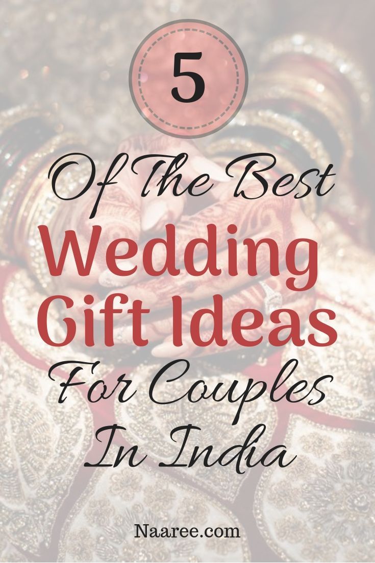 Couple Wedding Gift Ideas India